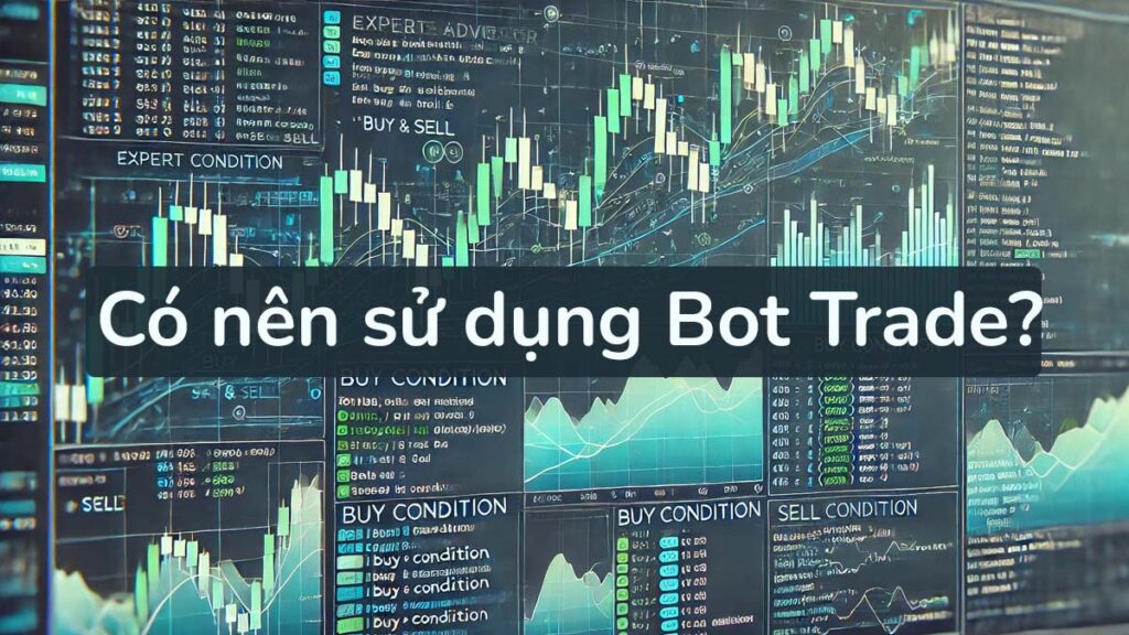 Expert Advisor (EA) trong giao dịch Forex hoạt động